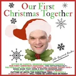 Our First Christmas Together by John Raymond Barker album reviews, ratings, credits