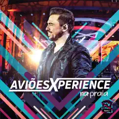 Xperience Na Praia (Ao Vivo) by Aviões do Forró album reviews, ratings, credits