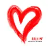 Fallin' - Single album lyrics, reviews, download