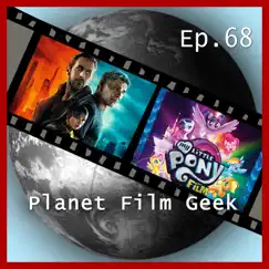 PFG Episode 68: Blade Runner 2049, My Little Pony - Der Film by Planet Film Geek album reviews, ratings, credits