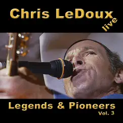 Legends & Pioneers, Vol. 3 (Live) by Chris LeDoux album reviews, ratings, credits
