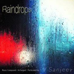 Raindrops - Single by V. Sanjeev album reviews, ratings, credits