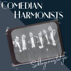 Schlagernostalgie by Comedian Harmonists album reviews, ratings, credits