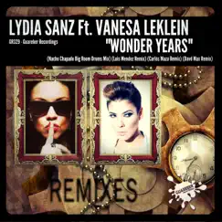 Wonder Years (Remixes) [feat. Vanesa LeKlein] - EP by Lydia Sanz album reviews, ratings, credits