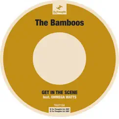 Get in the Scene - Single by The Bamboos album reviews, ratings, credits