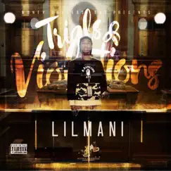 Trials & Violations by LilMani album reviews, ratings, credits