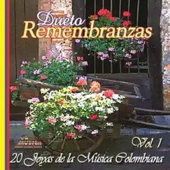20 Joyas de la Música Colombiana, Vol. 1 by Dueto Remembranzas album reviews, ratings, credits