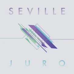 Juro - Single by Seville album reviews, ratings, credits