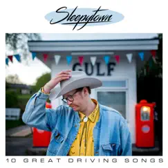 10 Great Driving Songs by Sleepytown album reviews, ratings, credits