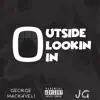 Outside Looking in (feat. JG) - Single album lyrics, reviews, download
