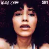 Shy - Single album lyrics, reviews, download
