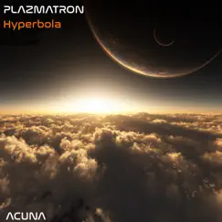 Hyperbola - Single by Plazmatron album reviews, ratings, credits