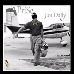 Jon Daily - Single by Pri$E album reviews, ratings, credits