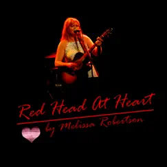 Red Head at Heart - Single by Melissa Robertson album reviews, ratings, credits