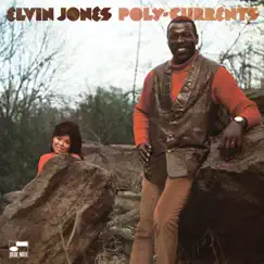 Poly-Currents by Elvin Jones album reviews, ratings, credits