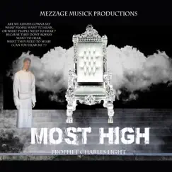 Most High by Prophet Charles LIGHT album reviews, ratings, credits