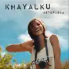 Khayalku - Single album lyrics, reviews, download