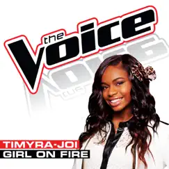 Girl On Fire (The Voice Performance) Song Lyrics