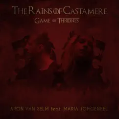 The Rains of Castamere (From Game of Thrones) [feat. Maria Jongeneel] Song Lyrics