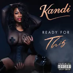 Ready for This - Single by Kandi album reviews, ratings, credits