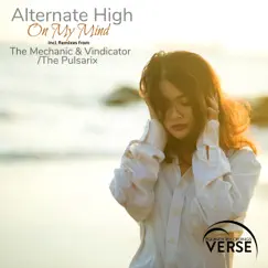 On My Mind - Single by Alternate High album reviews, ratings, credits