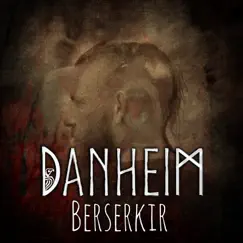 Berserkir - Single by Danheim album reviews, ratings, credits