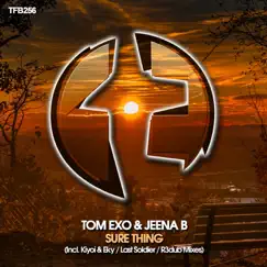 Sure Thing (feat. Jeena B) by Tom Exo album reviews, ratings, credits