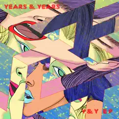 Y & Y EP by Years & Years album reviews, ratings, credits