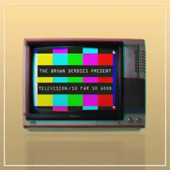 Television / So Far So Good Song Lyrics