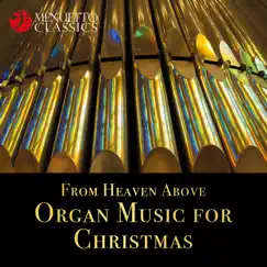 From Heaven Above - Organ Music for Christmas by Various Artists album reviews, ratings, credits