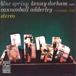 Blue Spring (Instrumental) [Remastered] by Kenny Dorham Septet album reviews, ratings, credits