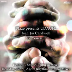 Be Yourself (feat. Joi Cardwell) [Reelsoul Remix] Song Lyrics