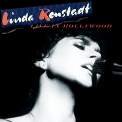 Live In Hollywood by Linda Ronstadt album reviews, ratings, credits