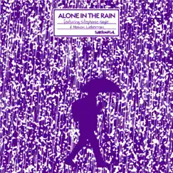 Alone in the Rain (feat. Stephanie Gayle & Mason Lieberman) Song Lyrics