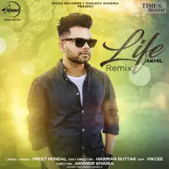 Life (Remix) - Single by Akhil album reviews, ratings, credits
