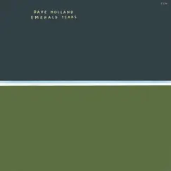 Emerald Tears by Dave Holland album reviews, ratings, credits