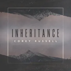 Inheritance by Corey Russell album reviews, ratings, credits