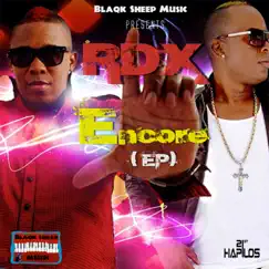 Encore - EP by RDX album reviews, ratings, credits