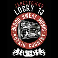 Lucky 13 by Jagertown album reviews, ratings, credits