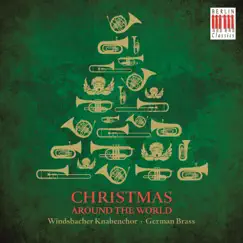 Christmas Around the World by German Brass & Windsbach Boys Choir album reviews, ratings, credits