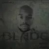 Blade - Single album lyrics, reviews, download