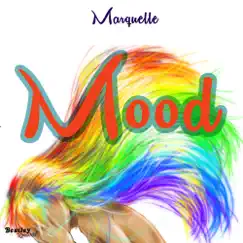 Mood - Single by Marquelle album reviews, ratings, credits