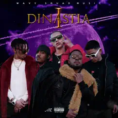 Dinastia I - EP by Wavy World, 33rdLucky, Baby Flame & Ezzy Rayder album reviews, ratings, credits