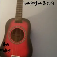 The Visitor (feat. Lil Larva) - Single by Landing Mallards album reviews, ratings, credits