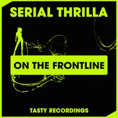On the Frontline - Single by Serial Thrilla album reviews, ratings, credits