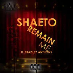 Remain Me (feat. Bradley Anthony) - Single by Shaeto album reviews, ratings, credits