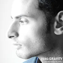 Zero Gravity - EP by Cosimo Maria Palopoli album reviews, ratings, credits