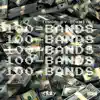 Hunnid Bands (Radio Edit) - Single album lyrics, reviews, download