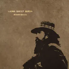 Lions Sheep Birds - Single by Beard Bates album reviews, ratings, credits