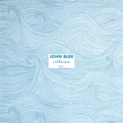 Catharsis, Vol. 1 by John Blek album reviews, ratings, credits